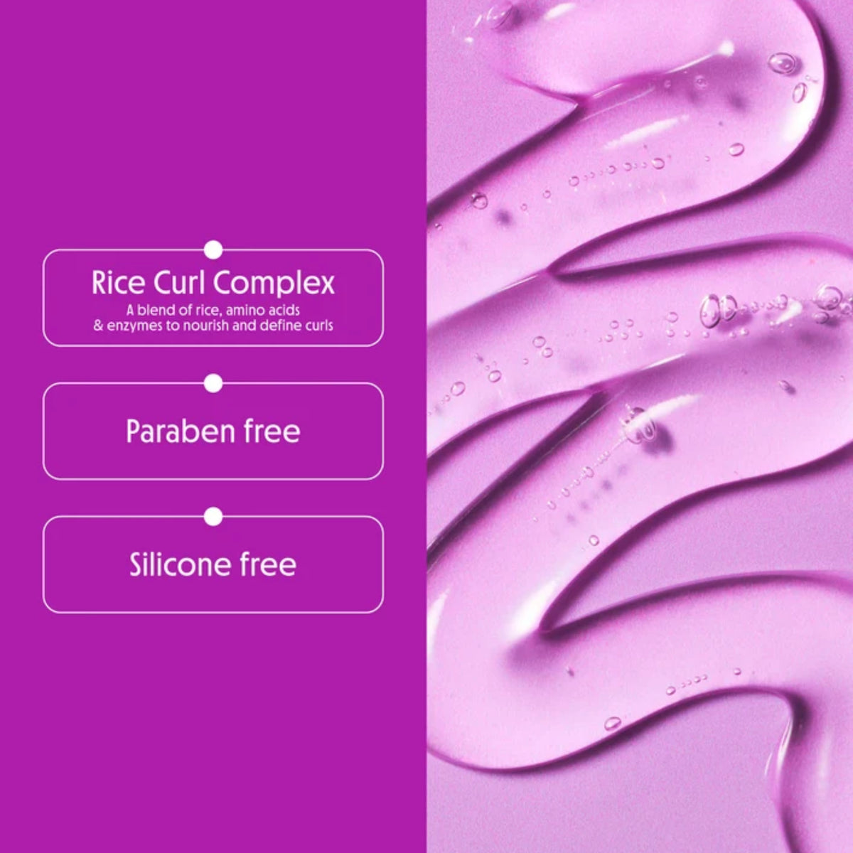 Lyserød hårgelé-tekstur med Rice Curl Complex, paraben- og siliconefri formel til nourishing og definerede krøller.